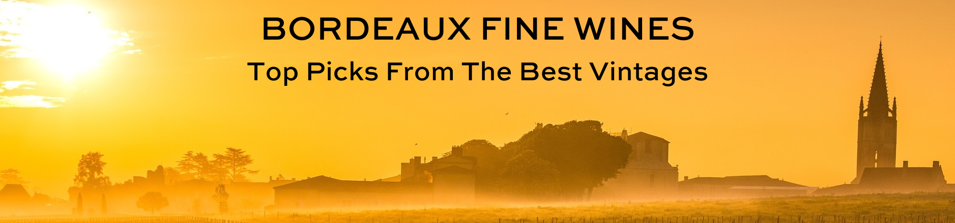 Bordeaux Fine Wines